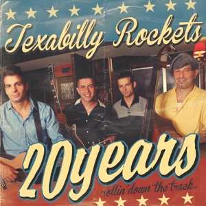 Album Texabilly Rockets: 20 Years Rollin' Down The Track