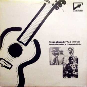 Album Texas Alexander: Texas Alexander Vol. 3 (1929-30) (Complete Recordings In Chronological Order)