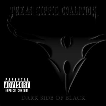 Album Texas Hippie Coalition: Dark Side Of Black