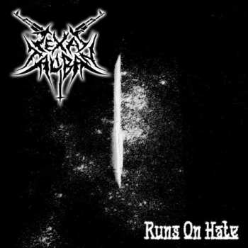Album Texas Taliban: Runs On Hate