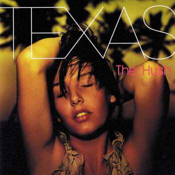Album Texas: The Hush