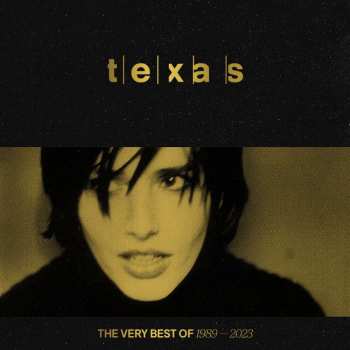 Album Texas: The Very Best Of 1989-2023