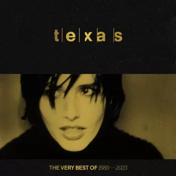 Texas: The Very Best Of 1989-2023