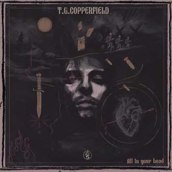 Album T.G. Copperfield: All In Your Head