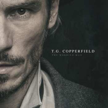 Album T.G. Copperfield: The Worried Man