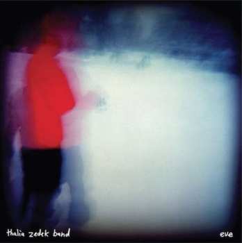 Album Thalia Zedek Band: Eve