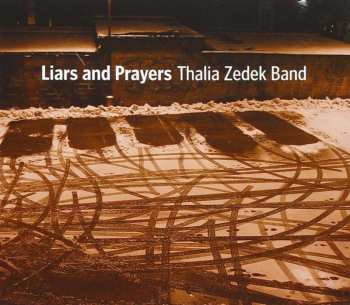 CD Thalia Zedek Band: Liars And Prayers DIGI 508973