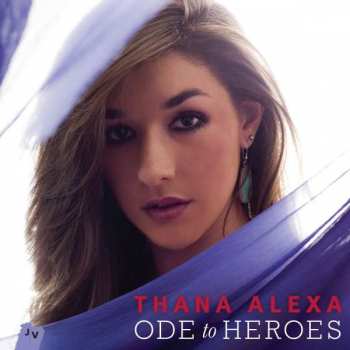Album Thana Alexa: Ode To Heroes