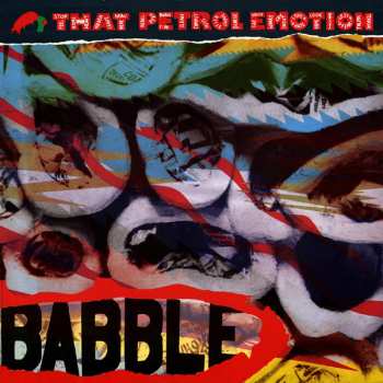 Album That Petrol Emotion: Babble