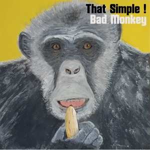 Album That Simple: Bad Monkey