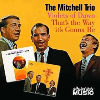 Album The Mitchell Trio: That's The Way It's Gonna Be