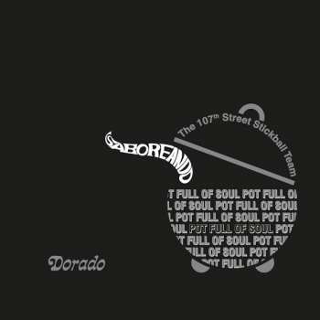CD The 107th Street Stickball Team: Saboreando - Pot Full Of Soul 288217