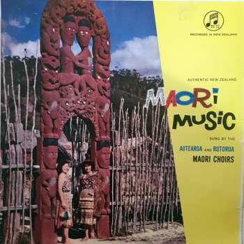 Album The 1956 Aotearoa Maori Entertainers: Maori Music
