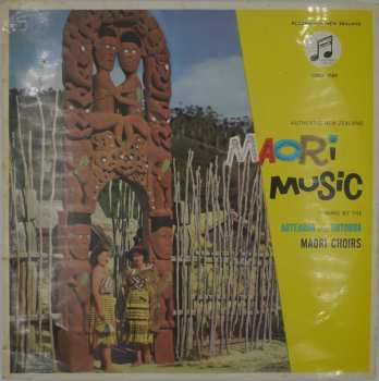 LP The 1956 Aotearoa Maori Entertainers: Maori Music 190992