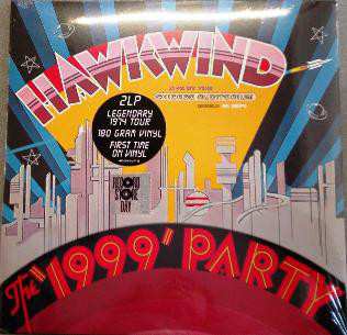 2LP Hawkwind: The '1999' Party (Live At The Chicago Auditorium, March 21 1974) 281