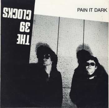 Album 39 Clocks: Pain It Dark
