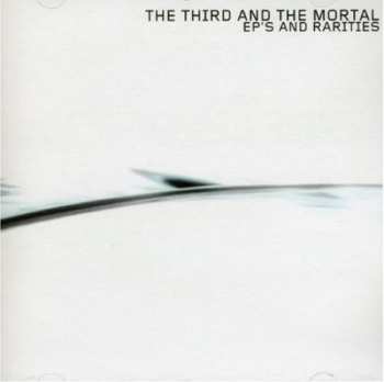 CD The 3rd And The Mortal: EP's And Rarities 109939