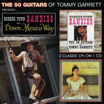 Album The 50 Guitars Of Tommy Garrett: Bandido / Down Mexico Way