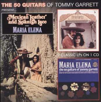 Album The 50 Guitars Of Tommy Garrett: Mexican Leather And Spanish Lace / Maria Elena