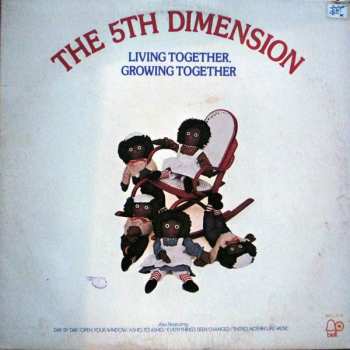 Album The Fifth Dimension: Living Together, Growing Together