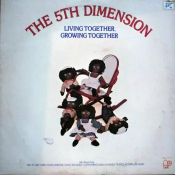 The Fifth Dimension: Living Together, Growing Together