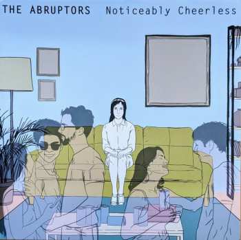 Album The Abruptors: Noticeably Cheerless