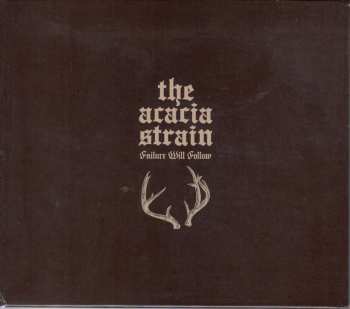 CD The Acacia Strain: Failure Will Follow 445150