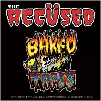 The Accüsed: Baked Tapes