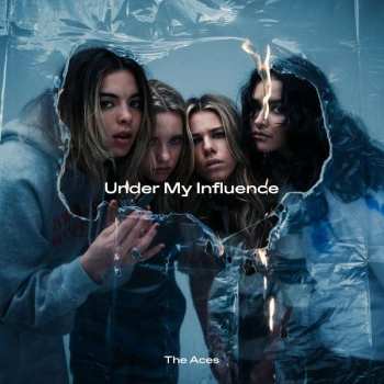 CD The Aces: Under My Influence 37915