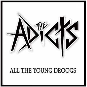 Album The Adicts: All The Young Droogs