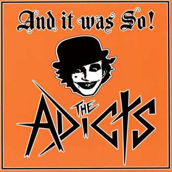 Album The Adicts: And It Was So!