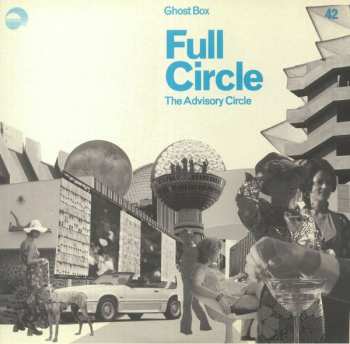 Album The Advisory Circle: Full Circle