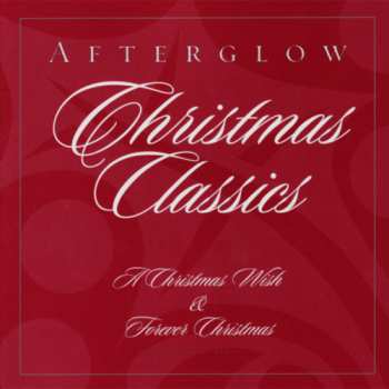 Album The Afterglow: Afterglow Christmas Classics