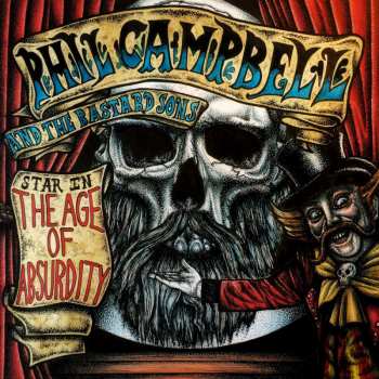 Album Phil Campbell & The Bastard Sons: The Age Of Absurdity