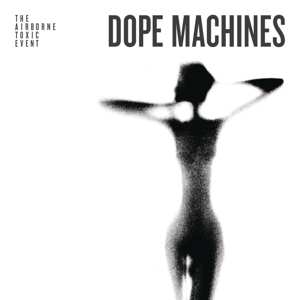 Album The Airborne Toxic Event: Dope Machines