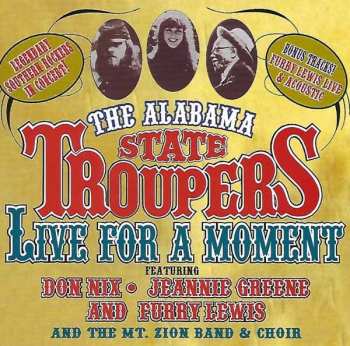 Album The Alabama State Troupers: Live For A Moment