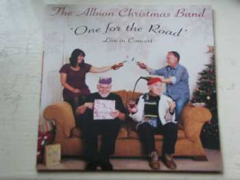 Album The Albion Christmas Band: 'One For The Road' - Live In Concert
