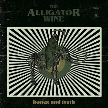 Album The Alligator Wine: Bones & Teeth