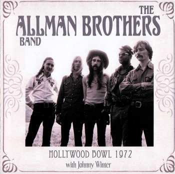 CD The Allman Brothers Band: Hollywood Bowl 1972 440487
