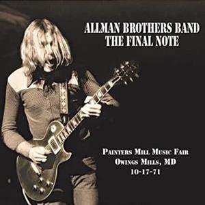 2LP The Allman Brothers Band: The Final Note (Painters Mill Music Fair Owings Mills, MD 10-17-71) 438009