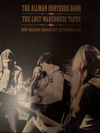 The Allman Brothers Band: The Lost Warehouse Tapes: New Orleans Broadcast September 1971