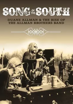 The Allman Brothers: Song Of The South