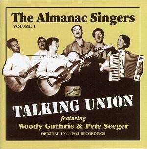 Album The Almanac Singers: Talking Union, Vol. 1