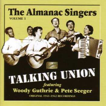 CD The Almanac Singers: Talking Union, Vol. 1 394158