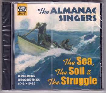 Album The Almanac Singers: The Sea, The Soil & The Struggle
