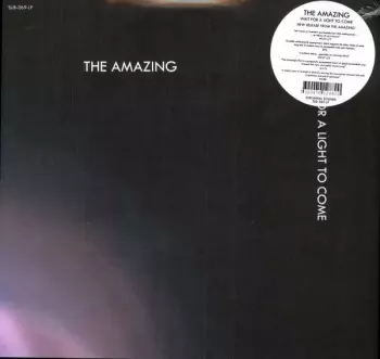 The Amazing: Wait For A Light To Come