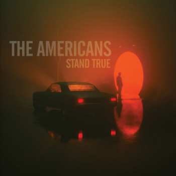 Album The Americans: Stand True
