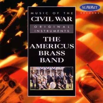 Album The Americus Brass Band: Music Of The Civil War