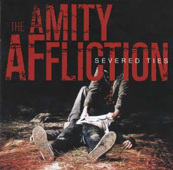 The Amity Affliction: Severed Ties