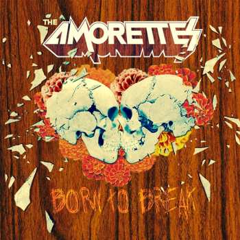 CD The Amorettes: Born To Break DIGI 150824